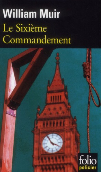 LE SIXIEME COMMANDEMENT - MUIR WILLIAM - GALLIMARD