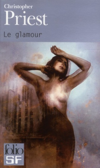 LE GLAMOUR - PRIEST CHRISTOPHER - GALLIMARD