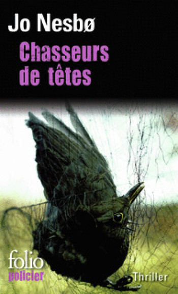 CHASSEURS DE TETES - JO NESBO - FOLIO CHASSEURS DE TETES - JO NESBO - FOLIO