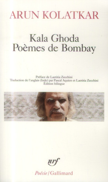 KALA GHODA - POEMES DE BOMBAY - KOLATKAR/ZECCHINI - Gallimard