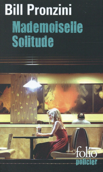 MADEMOISELLE SOLITUDE - PRONZINI BILL - Gallimard