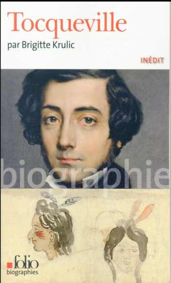 TOCQUEVILLE - KRULIC BRIGITTE - Gallimard