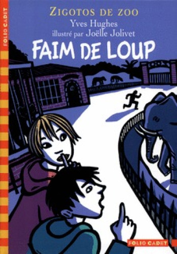 ZIGOTOS DE ZOO 1 FAIM DE LOUP - Yves Hughes - GALLIMARD JEUNE