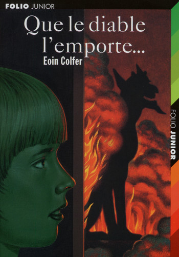 QUE LE DIABLE L'EMPORTE... - Eoin Colfer - GALLIMARD JEUNE