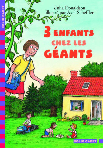 TROIS ENFANTS CHEZ LES GEANTS - Julia Donaldson - GALLIMARD JEUNE