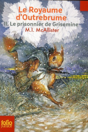 LE ROYAUME D'OUTREBRUME - VOL02 - LE PRISONNIER DE GRISEMINE - MCALLISTER/RAYYAN - GALLIMARD