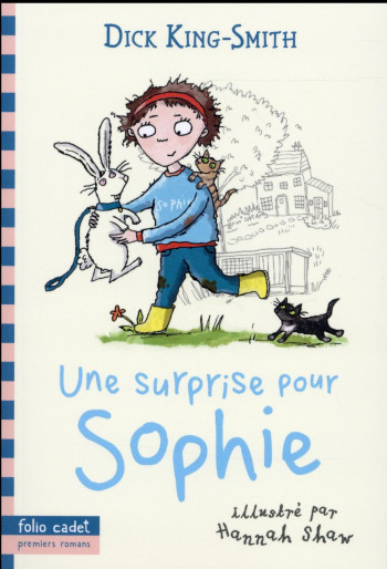 UNE SURPRISE POUR SOPHIE - KING-SMITH/SHAW - Gallimard-Jeunesse