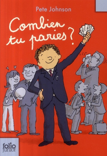 COMBIEN TU PARIES ? - JOHNSON/FELLNER - GALLIMARD