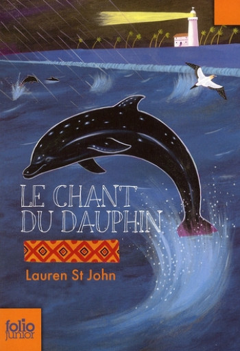 LES MYSTERES DE LA GIRAFE BLANCHE - T02 - LE CHANT DU DAUPHIN - ST JOHN/DEAN - GALLIMARD