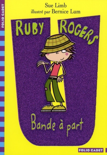 RUBY ROGERS - T02 - BANDE A PART - LIMB/LUM - GALLIMARD