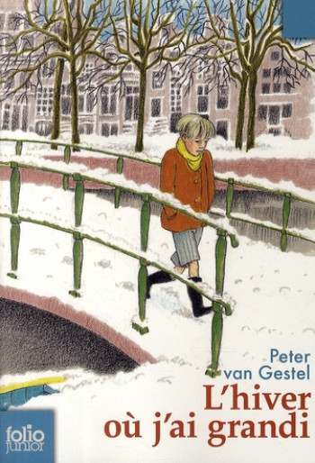 L'HIVER OU J'AI GRANDI - GESTEL PETER VAN - GALLIMARD