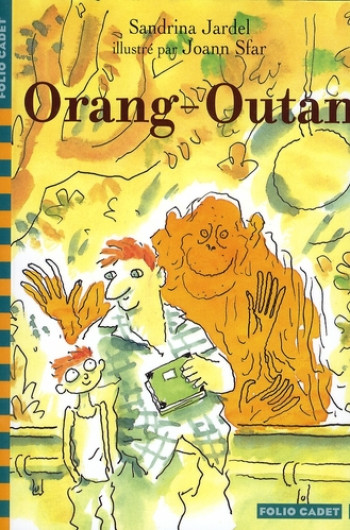 ORANG-OUTAN - JARDEL/SFAR - GALLIMARD