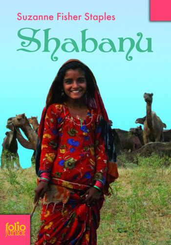 SHABANU - Suzanne Fisher Staples - GALLIMARD JEUNE