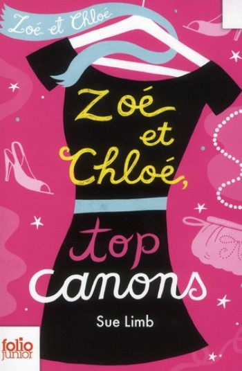 ZOE ET CHLOE - T03 - ZOE ET CHLOE, TOP CANONS - LIMB SUE - GALLIMARD