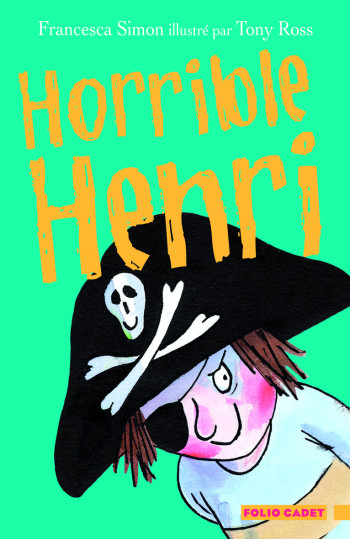 HORRIBLE HENRI - T01 - HORRIBLE HENRI - Francesca Simon - GALLIMARD JEUNE