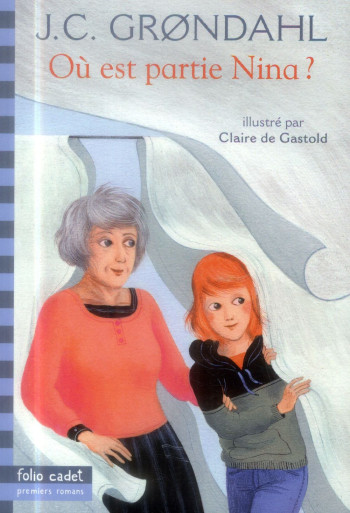 OU EST PARTIE NINA ? - GRONDAHL/GASTOLD - Gallimard-Jeunesse