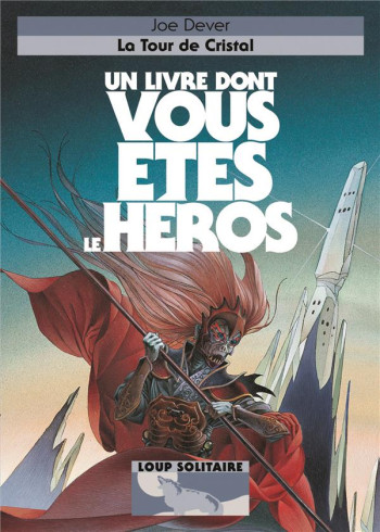 LA TOUR DE CRISTAL - DEVER/WILLIAMS - Gallimard-Jeunesse LA TOUR DE CRISTAL - DEVER/WILLIAMS - Gallimard-Jeunesse