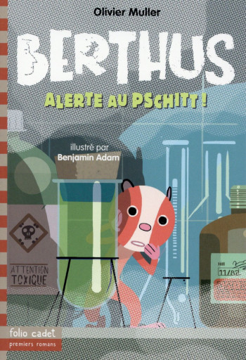 BERTHUS - T04 - ALERTE AU PSCHITT ! - MULLER/ADAM - Gallimard-Jeunesse