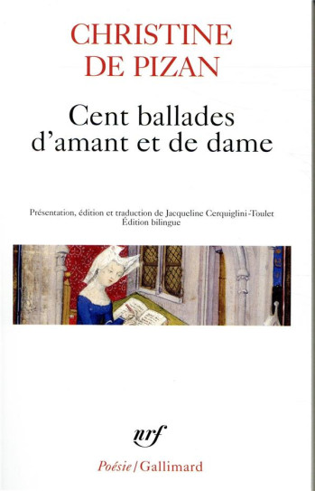 CENT BALLADES D'AMANT ET DE DAME - PIZAN CHRISTINE DE - GALLIMARD