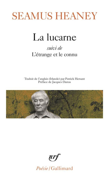 LA LUCARNE/L'ETRANGE ET LE CONNU - HEANEY/DARRAS - GALLIMARD