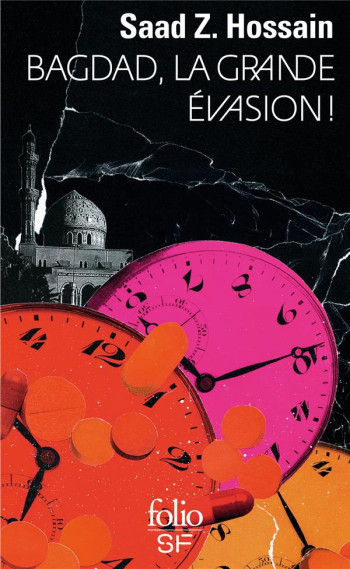 BAGDAD, LA GRANDE EVASION ! - HOSSAIN SAAD Z. - GALLIMARD