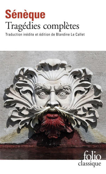 TRAGEDIES COMPLETES - OEDIPE, LES PHENICIENNES, HERCULE FURIEUX, HERCULE SUR L'OETA, MEDEE, PHEDRE, - SENEQUE - GALLIMARD TRAGEDIES COMPLETES - OEDIPE, LES PHENICIENNES, HERCULE FURIEUX, HERCULE SUR L'OETA, MEDEE, PHEDRE, - SENEQUE - GALLIMARD