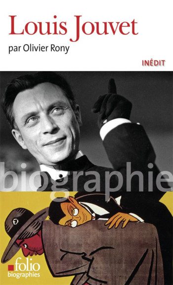 LOUIS JOUVET - RONY OLIVIER - GALLIMARD LOUIS JOUVET - RONY OLIVIER - GALLIMARD