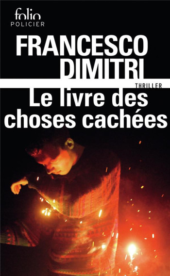 LE LIVRE DES CHOSES CACHEES - DIMITRI FRANCESCO - GALLIMARD