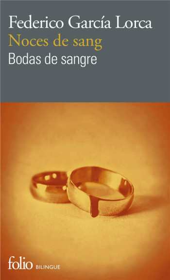 NOCES DE SANG/BODAS DE SANGRE - GARCIA LORCA/MESTRE - GALLIMARD