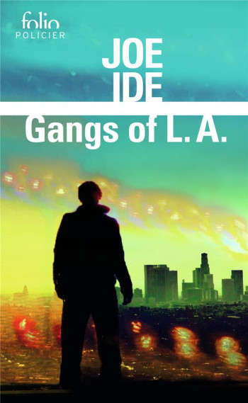 GANGS OF L.A. - UNE ENQUETE D'ISAIAH QUINTABE - IDE JOE - GALLIMARD