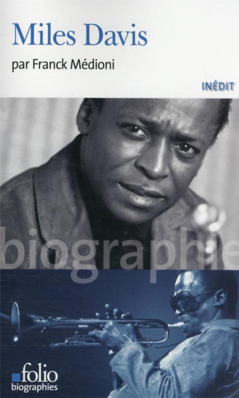 MILES DAVIS - MEDIONI FRANCK - GALLIMARD