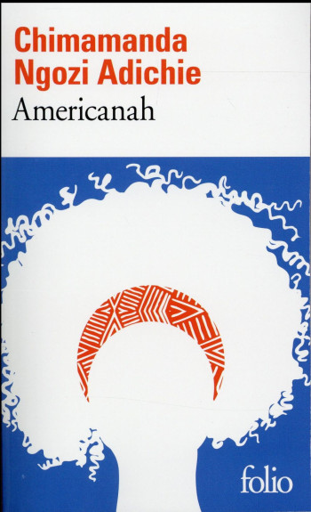 AMERICANAH - ADICHIE CHIMAMANDA NGOZI - Gallimard