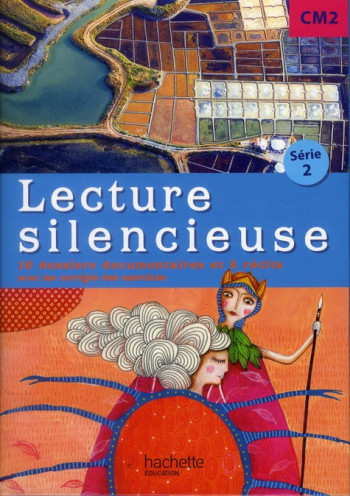 LECTURE SILENCIEUSE CM2 SERIE 2 - POCHETTE ELEVE - ED. 2012 - GEHIN MARTINE - HACHETTE