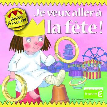 JE VEUX ALLER À LA FÊTE ! - Tony Ross - GALLIMARD JEUNE