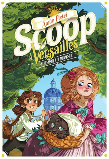 SCOOP A VERSAILLES T.2  -  ENLEVEMENT A LA MENAGERIE - PIETRI ANNIE - GALLIMARD