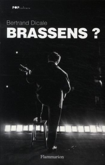 BRASSENS ? - DICALE BERTRAND - FLAMMARION