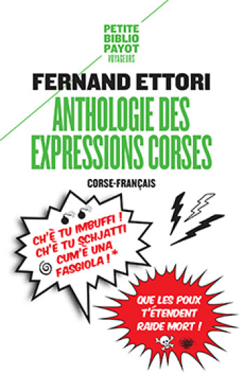 ANTHOLOGIE DES EXPRESSIONS CORSES - ETTORI FERNAND - Payot