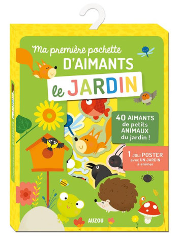 MA POCHETTE D'AIMANTS - LE JARDIN - MOREY MARIE - NC