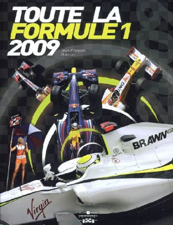 TOUTE LA FORMULE 1 2009 - GALERON JF - CHRONOSPORTS