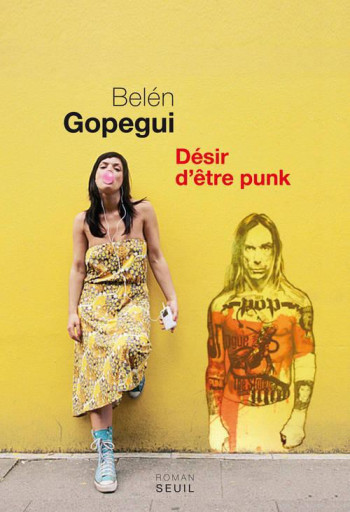 DESIR D'ETRE PUNK - GOPEGUI BELEN - SEUIL