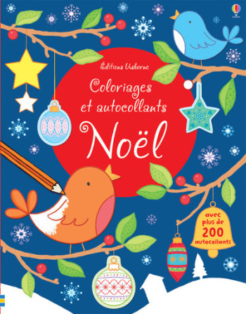 NOËL - COLORIAGES ET AUTOCOLLANTS - GREENWELL JESSICA - USBORNE