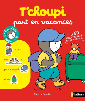 T'CHOUPI PART EN VACANCES - COURTIN THIERRY - CLE INTERNAT