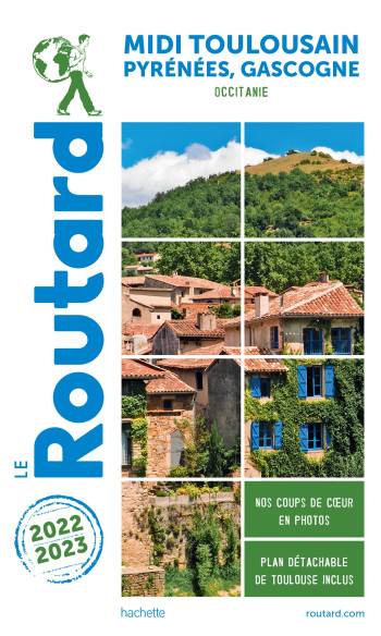 GUIDE DU ROUTARD MIDI TOULOUSAIN 2022/23 -   - HACHETTE TOURI