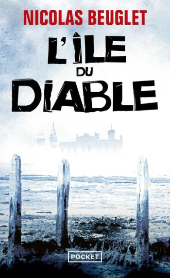 L'ILE DU DIABLE - BEUGLET NICOLAS - POCKET