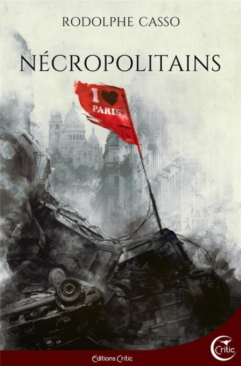 NECROPOLITAINS - CASSO RODOLPHE - CRITIC