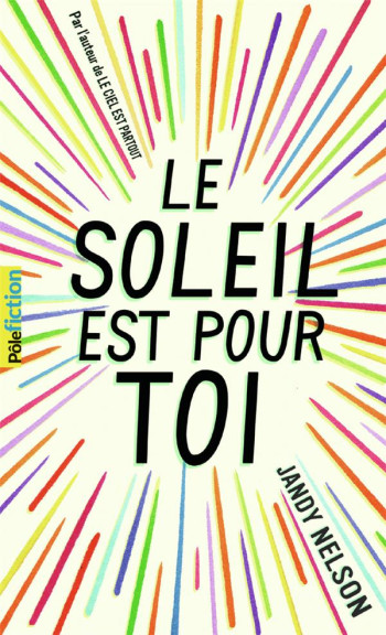 LE SOLEIL EST POUR TOI - NELSON  JANDY - Gallimard-Jeunesse