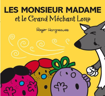 LES MONSIEUR MADAME ET LE GRAND MECHANT LOUP - XXX - Hachette Jeunesse