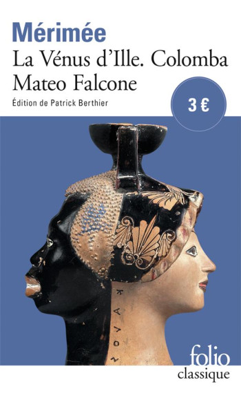 LA VENUS D'ILLE  -  COLOMBA  -  MATEO FALCONE - MERIMEE PROSPER - GALLIMARD