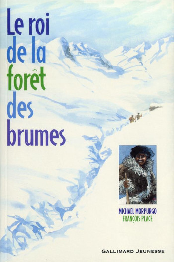 LE ROI DE LA FORET DES BRUMES - MORPURGO MICHAEL - GALLIMARD