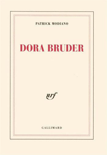 DORA BRUDER - MODIANO PATRICK - GALLIMARD